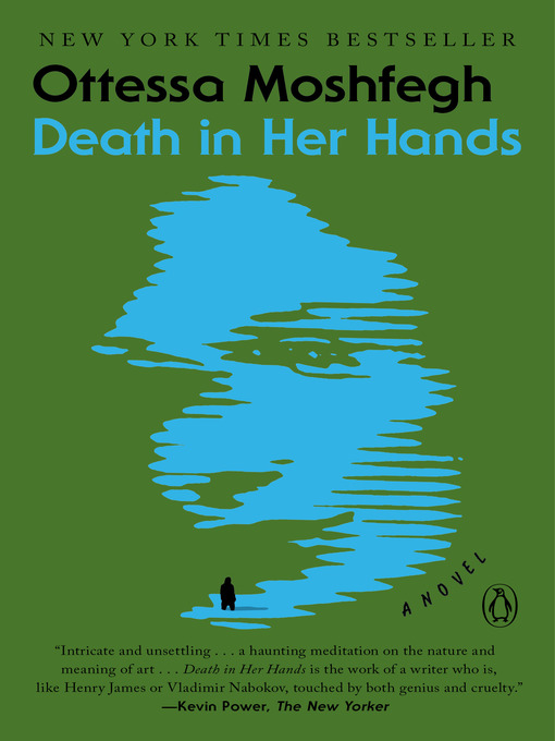 Title details for Death in Her Hands by Ottessa Moshfegh - Wait list